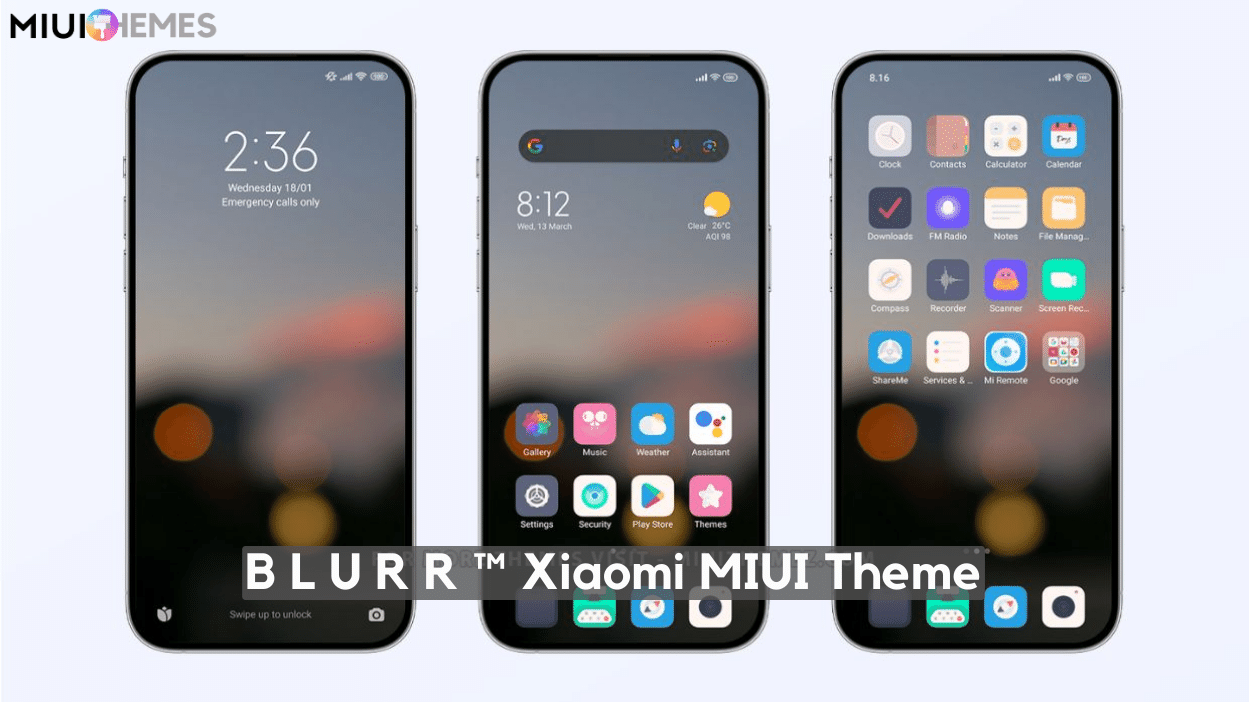B L U R R ™ MIUI Theme Download for Xiaomi with Dark Mode